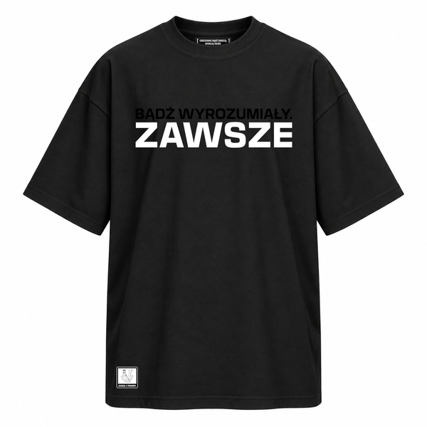 TETRYCY t-shirt 'BĄDŹ WYROZUMIAŁY. ZAWSZE' - czarny